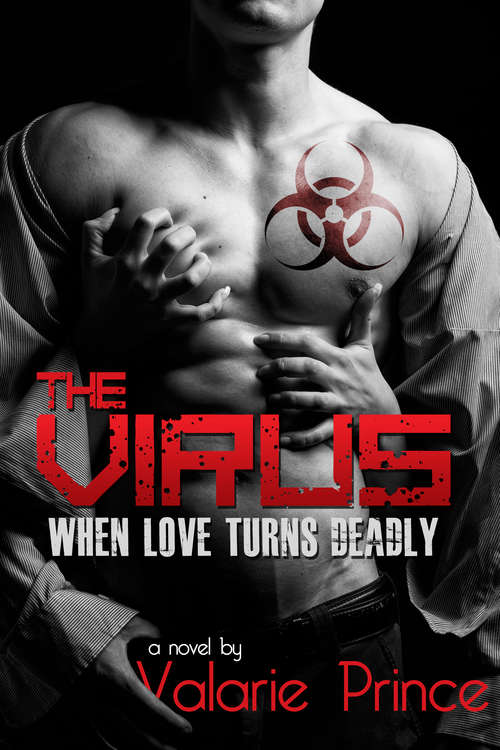 The Virus: When Love Turns Deadly