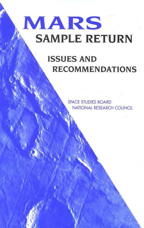 Mars Sample Return: Issues And Recommendations
