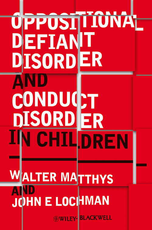 Oppositional Defiant Disorder and Conduct Disorder in Children