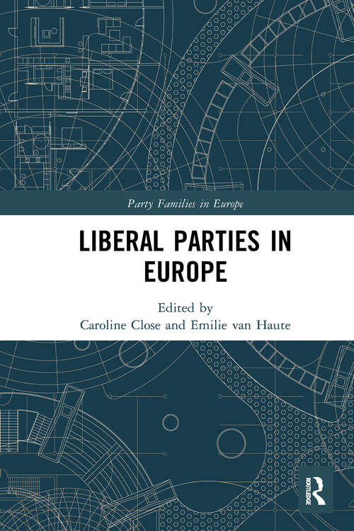 Book cover of Liberal Parties in Europe (Party Families in Europe)
