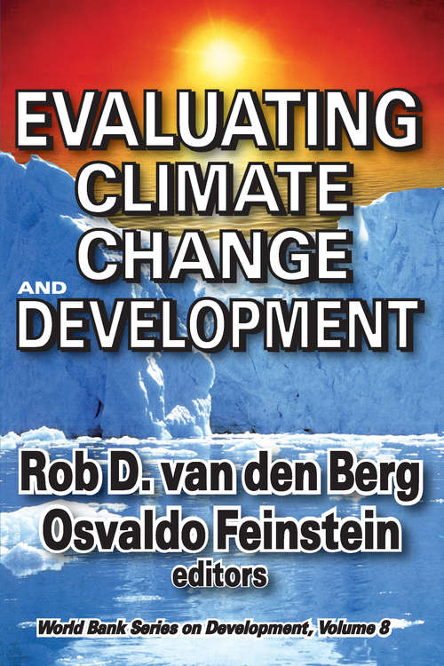 Book cover of Evaluating Climate Change and Development: Volume 9, World Bank Series on Development (World Bank Series On Evaluation And Development Ser.: Vol. 8)