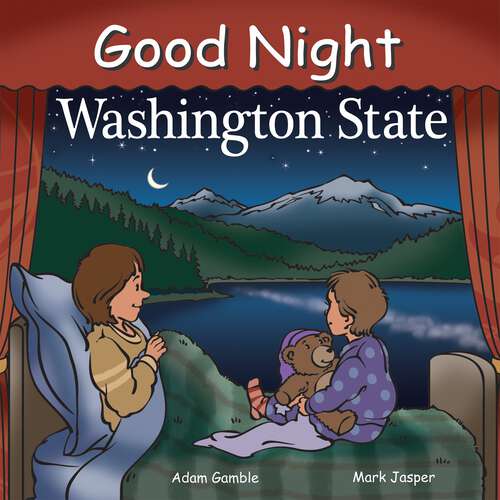 Book cover of Good Night Washington State (Good Night Our World)