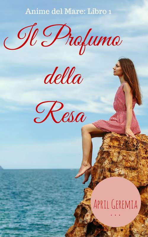 Book cover of Il Profumo della Resa