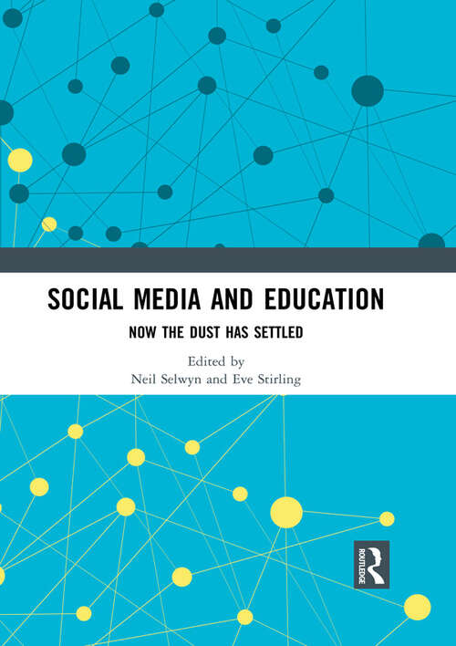 Book cover of Social Media and Education: Now the Dust Has Settled