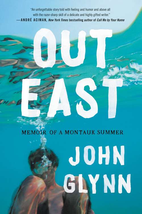 Book cover of Out East: Memoir of a Montauk Summer