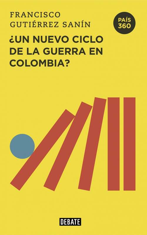 Book cover of ¿Un nuevo ciclo de la guerra en Colombia?