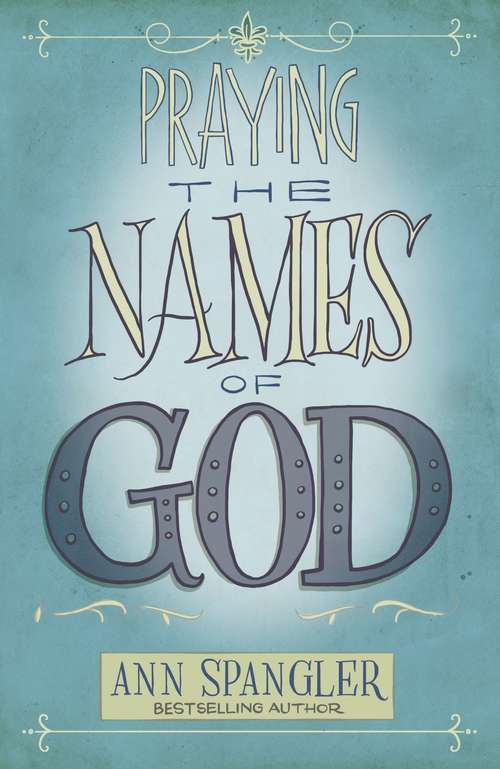 Book cover of Praying the Names of God: A Daily Guide