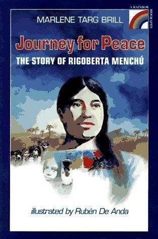 Book cover of Journey for Peace: The Story of Rigoberta Menchu