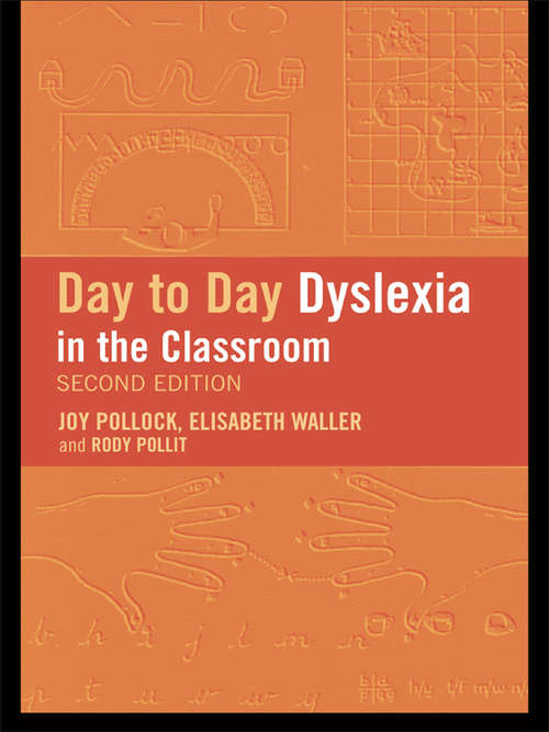 Book cover of Day-to-Day Dyslexia in the Classroom (2)