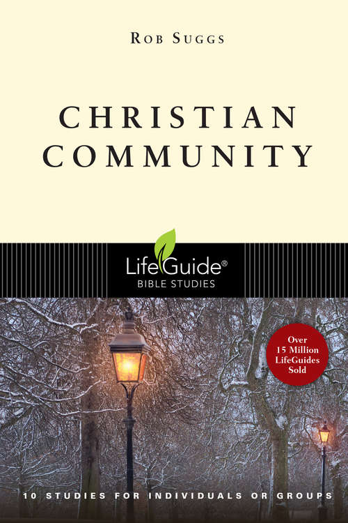 Book cover of Christian Community (LifeGuide Bible Studies)