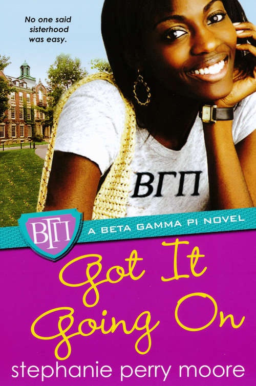 Book cover of Got It Going On (Beta Gamma Pi Series #4)