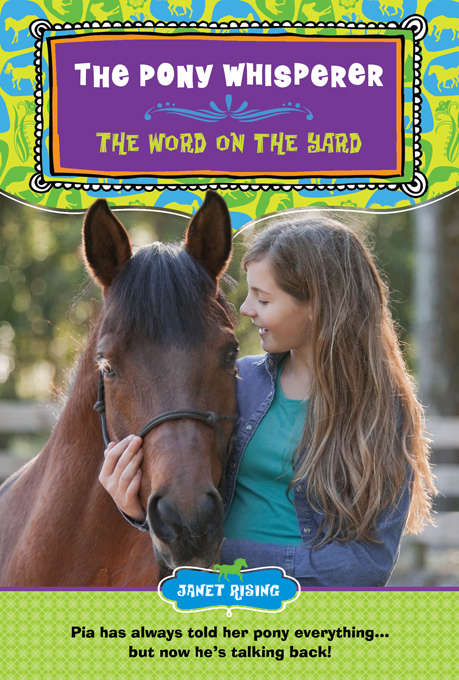 Book cover of Pony Whisperer: The Word on the Yard