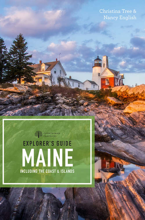 Book cover of Explorer's Guide Maine (18th Edition)  (Explorer's Complete)