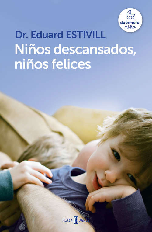 Book cover of Niños descansados, niños felices