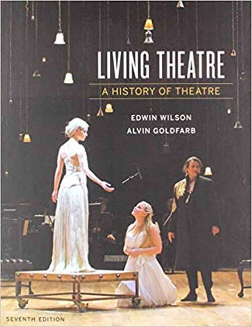 Book cover of Living Theatre: A History of Theatre (Seventh Edition)