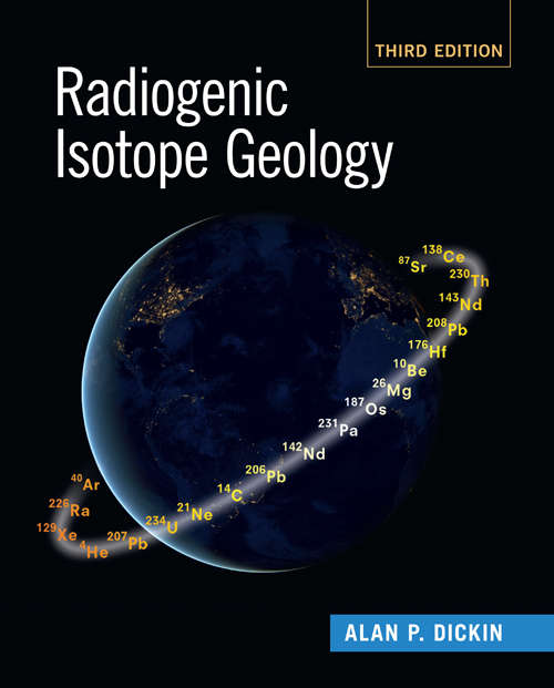Book cover of Radiogenic Isotope Geology (3rd Edition)