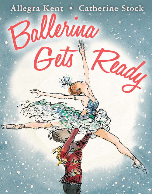 Book cover of Ballerina Gets Ready