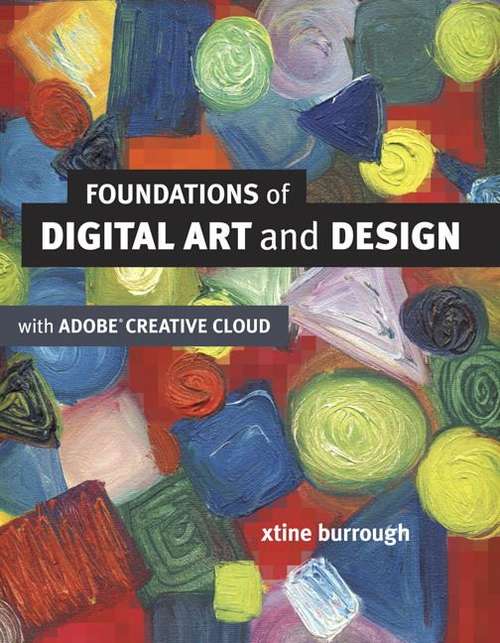 Book cover of Foundations Of Digital Art And Design With The Adobe Creative Cloud
