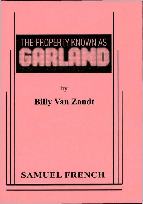 The Property Known As Garland
