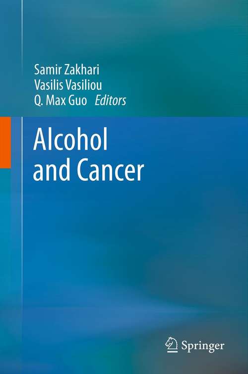 Book cover of Alcohol and Cancer (Advances in Experimental Medicine and Biology #815)