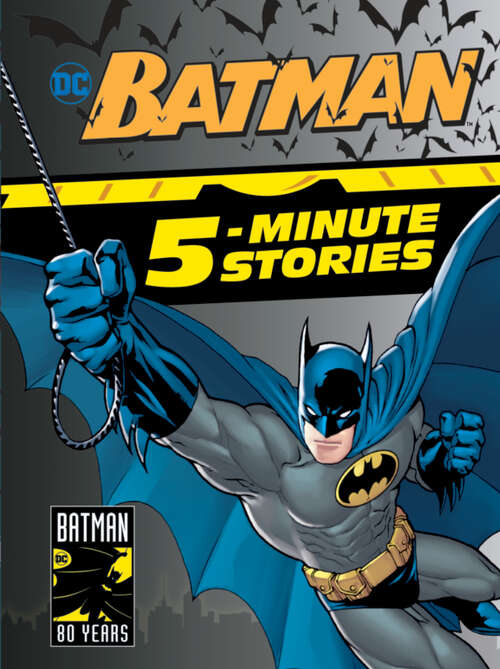 Book cover of Batman 5-Minute Stories (DC Batman)