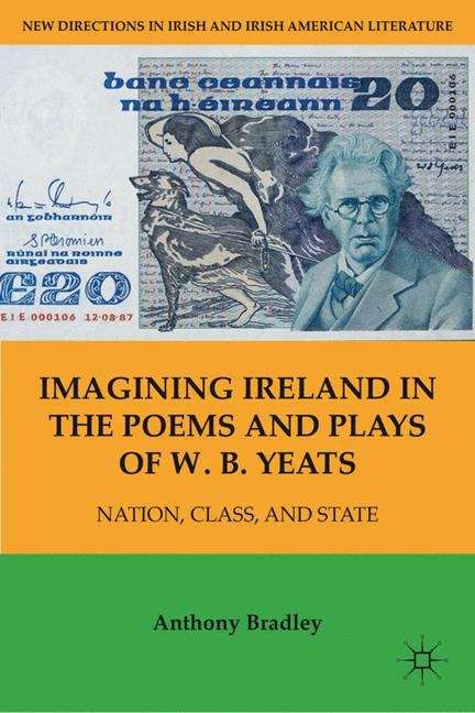 Book cover of Imagining Ireland in the Poems and Plays of W. B. Yeats
