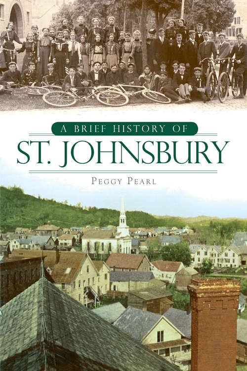Book cover of A Brief History of St. Johnsbury