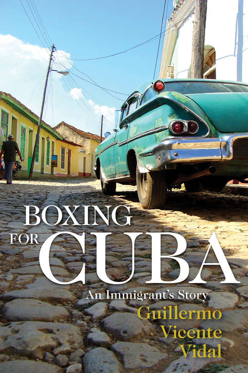 Book cover of Boxing for Cuba