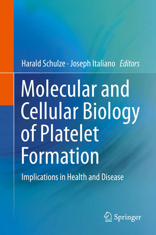 Book cover of Molecular and Cellular Biology of Platelet Formation