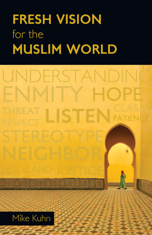 Book cover of Fresh Vision for the Muslim World