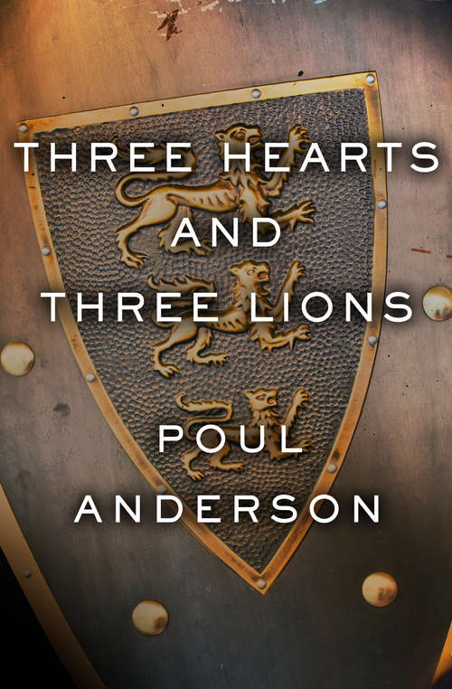 Book cover of Three Hearts and Three Lions