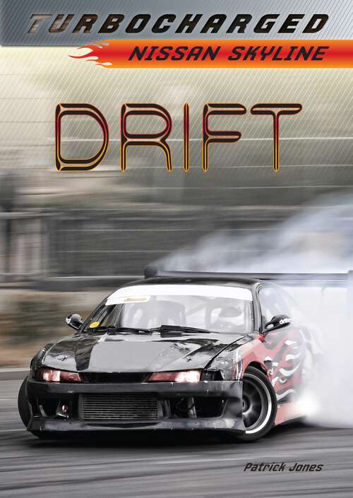 Book cover of Drift: Nissan Skyline (Turbocharged)