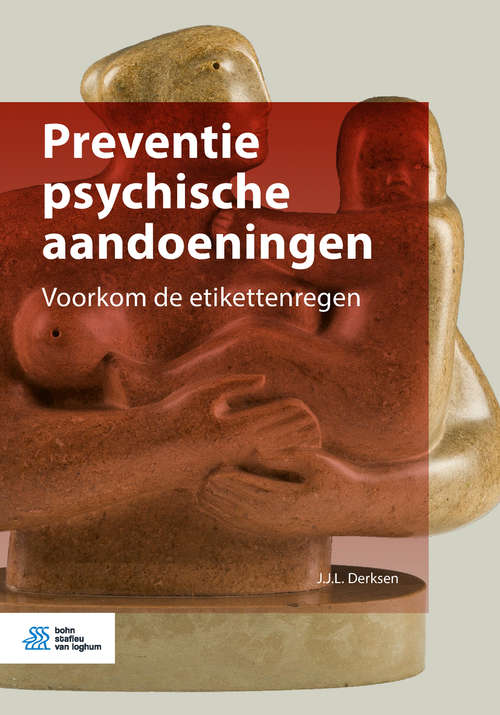 Book cover of Preventie psychische aandoeningen: Voorkom De Etikettenregen (1st ed. 2018)