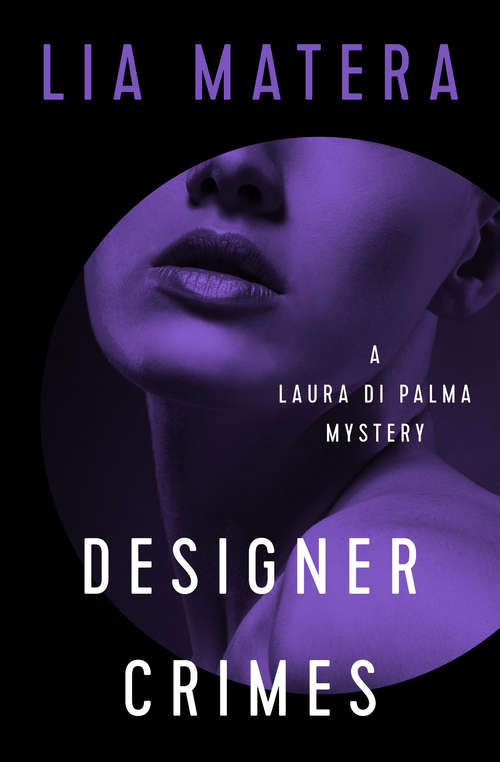 Book cover of Designer Crimes (Digital Original) (The Laura Di Palma Mysteries #5)