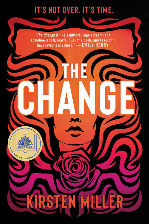 Book cover of The Change: A Good Morning America Book Club PIck