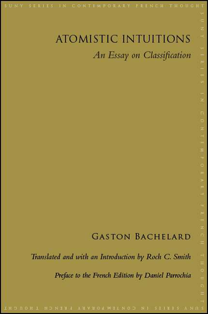 Book cover of Atomistic Intuitions: An Essay on Classification (SUNY series in Contemporary French Thought)