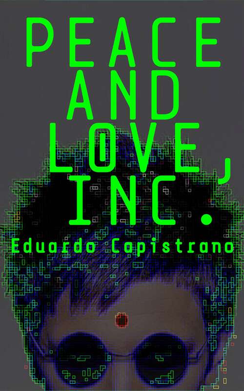 Book cover of Peace and Love, Inc.