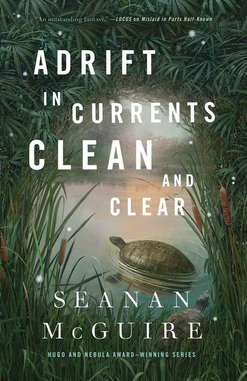 Book cover of Adrift in Currents Clean and Clear (Wayward Children)