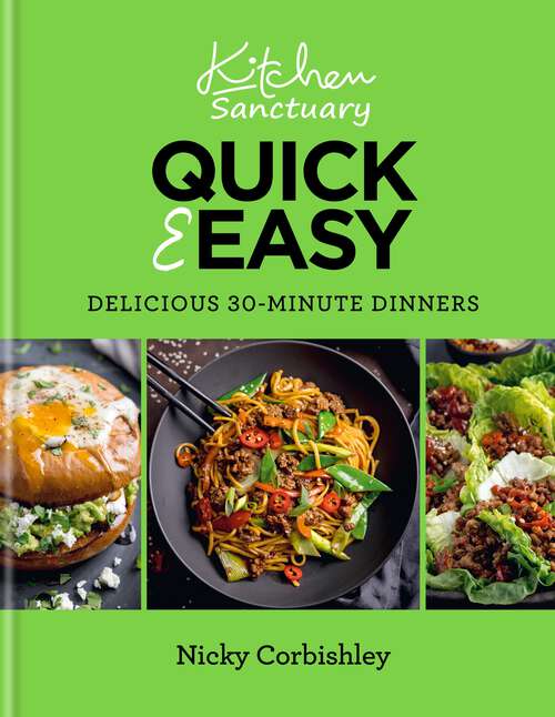 Book cover of Kitchen Sanctuary Quick & Easy: Delicious 30-minute Dinners (Kitchen Sanctuary Series)