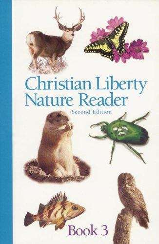 Book cover of Christian Liberty Nature Reader Book Three
