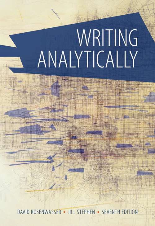 Writing Analytically, Seventh Edition