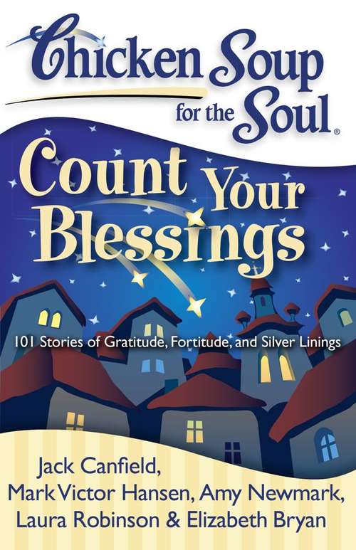 Book cover of Chicken Soup for the Soul: Count Your Blessings