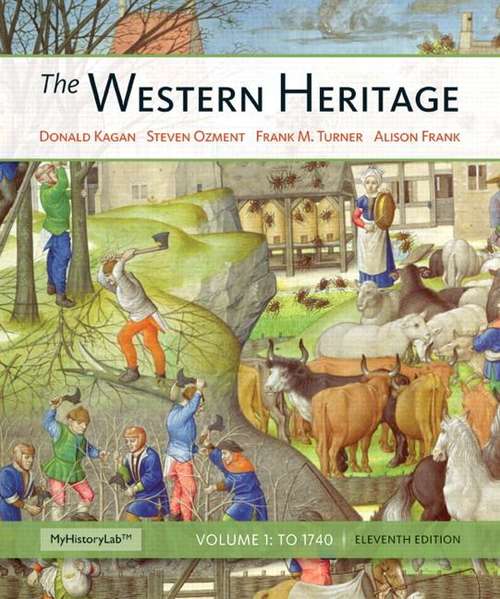 The Western Heritage: Volume 1 to 1740