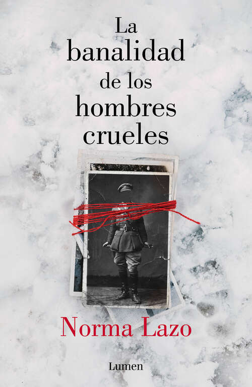 Book cover of La banalidad de los hombres crueles
