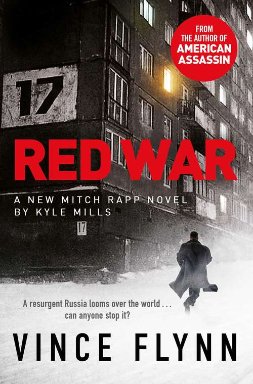Book cover of Red War: A Mitch Rapp Novel (The Mitch Rapp Series #17)
