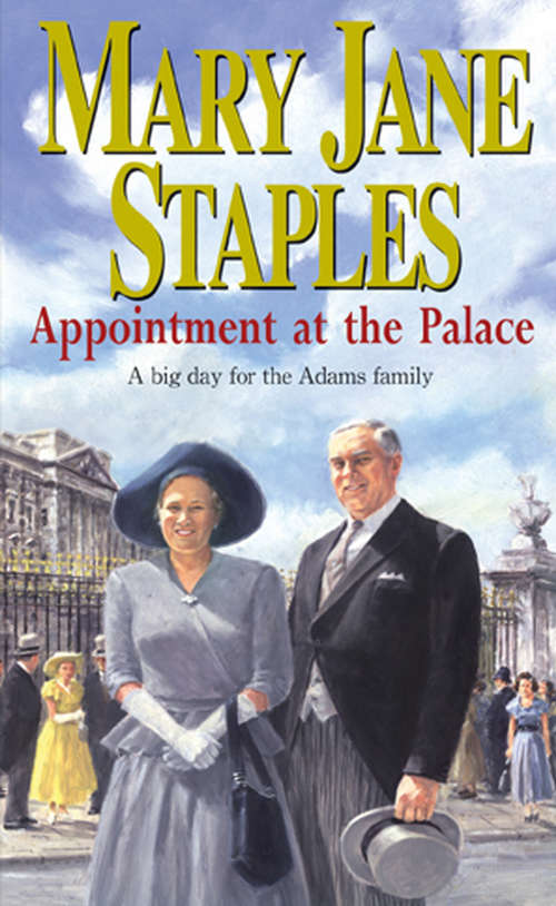 Book cover of Appointment At The Palace: An Adams Family Saga Novel (The Adams Family #21)