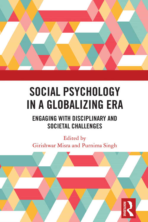 Book cover of Social Psychology in a Globalizing Era: Engaging with Disciplinary and Societal Challenges (1)