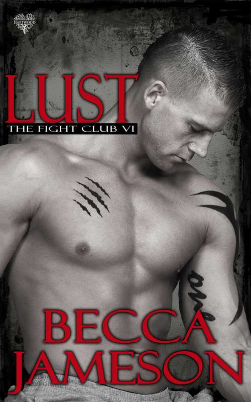 Book cover of Lust (Fight Club #6)