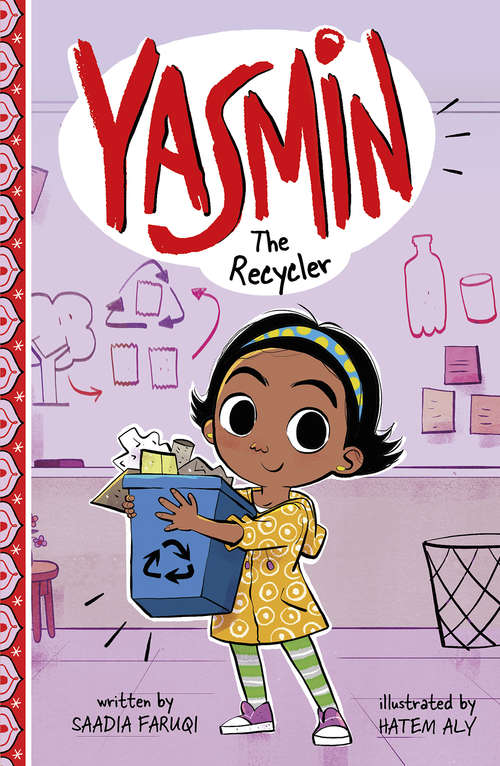 Book cover of Yasmin the Recycler (Yasmin #82)