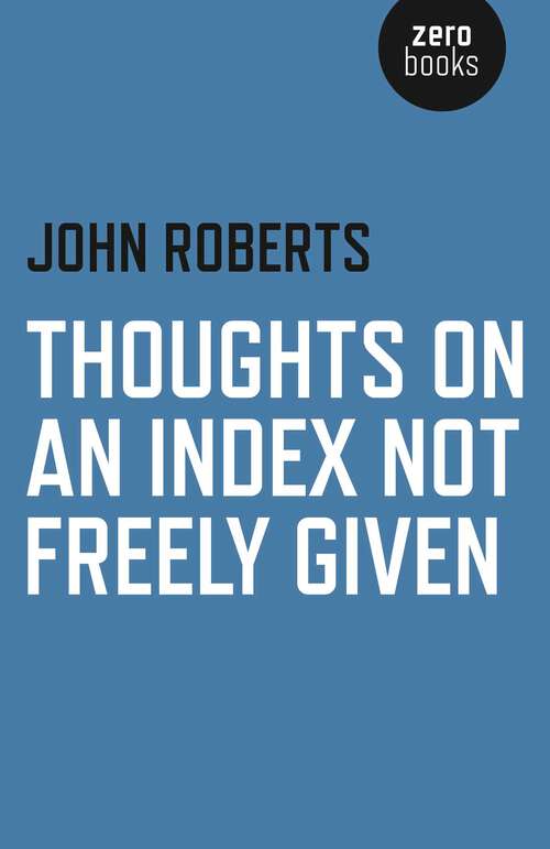 Book cover of Thoughts on an Index Not Freely Given
